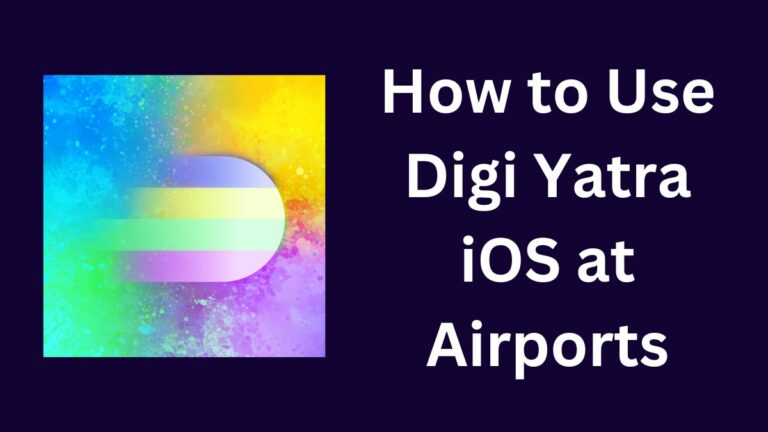 Как использовать Digi Yatra iOS в аэропортах